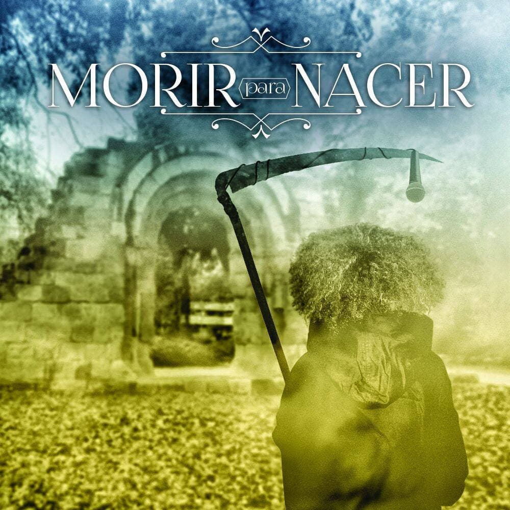 Morir para Nacer